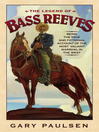 Imagen de portada para The Legend of Bass Reeves